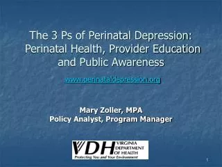 The 3 Ps of Perinatal Depression: Perinatal Health, Provider Education and Public Awareness perinataldepression