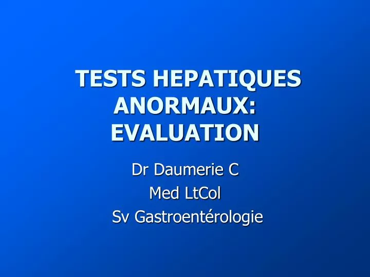 tests hepatiques anormaux evaluation