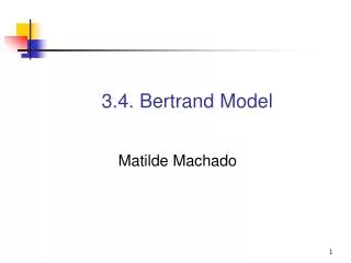 3.4. Bertrand Model