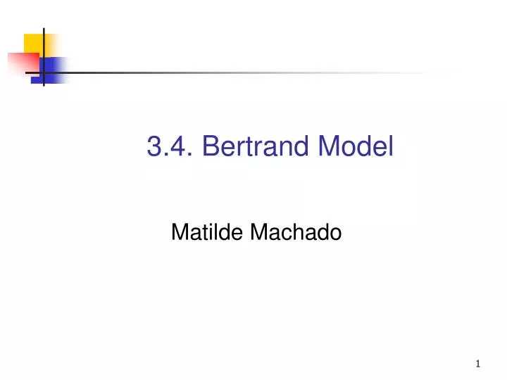 3 4 bertrand model