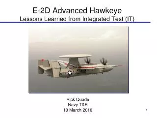 E-2D Advanced Hawkeye Lessons Learned from Integrated Test (IT)