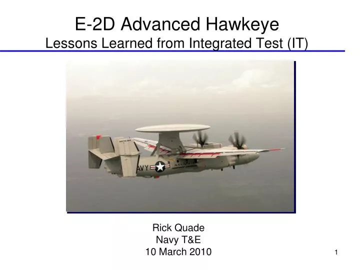 e 2d advanced hawkeye lessons learned from integrated test it