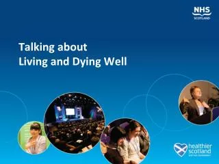 Talking about Living and Dying Well