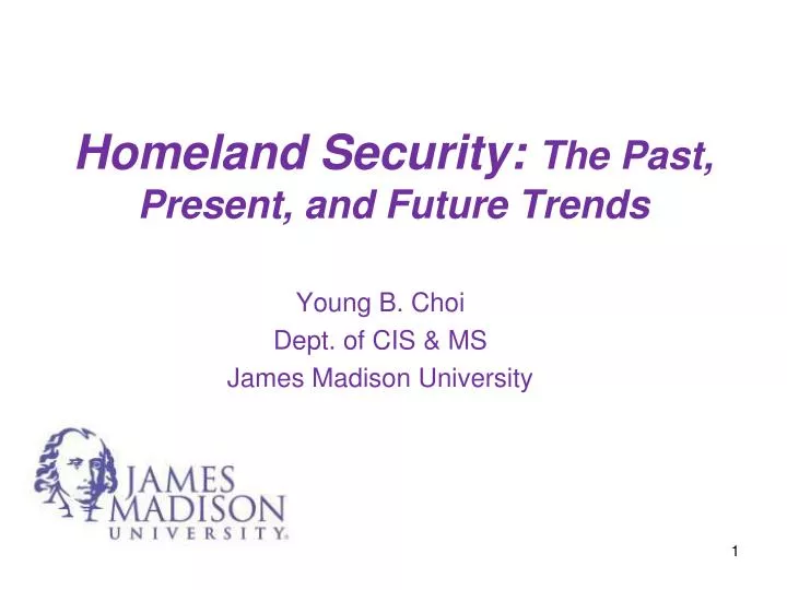 homeland security the past present and future trends