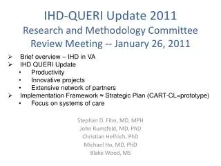 IHD-QUERI Update 2011 Research and Methodology Committee Review Meeting -- January 26, 2011