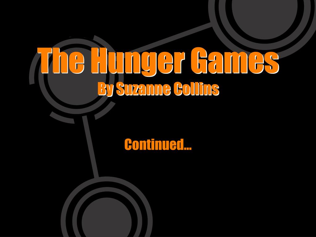 PPT - The Hunger Games By Suzanne Collins PowerPoint Presentation, free ...