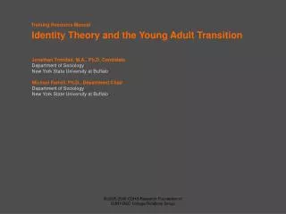Identity Theory and the Young Adult Transition