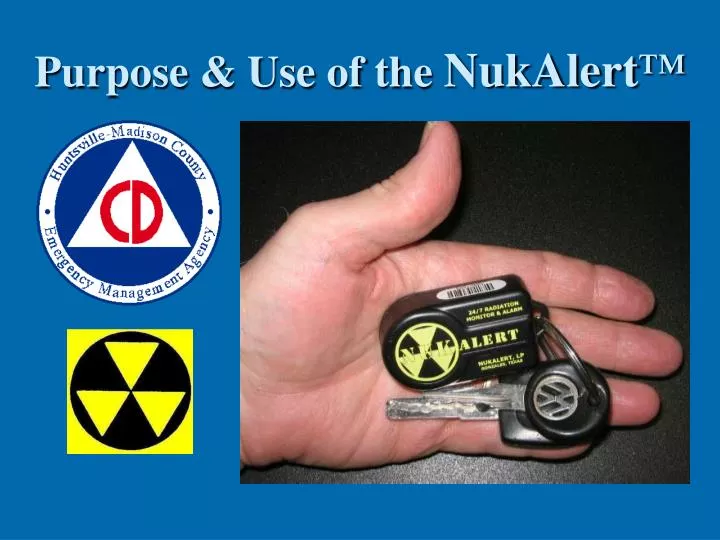 purpose use of the nukalert