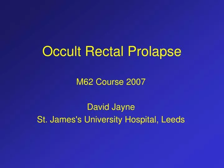 occult rectal prolapse