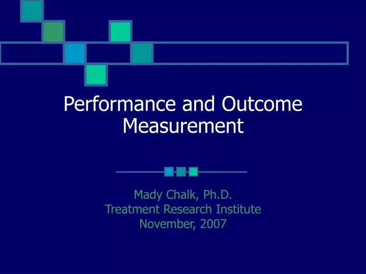 performance and outcome measurement