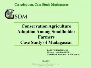 Conservation Agriculture Adoption Among Smallholder Farmers Case Study of Madagascar