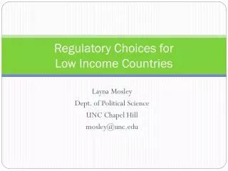 Regulatory Choices for Low Income Countries