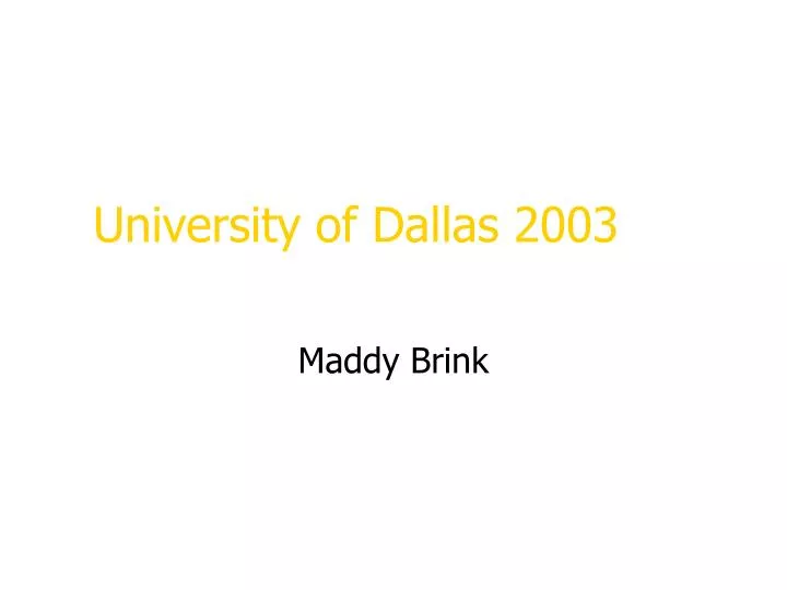 university of dallas 2003