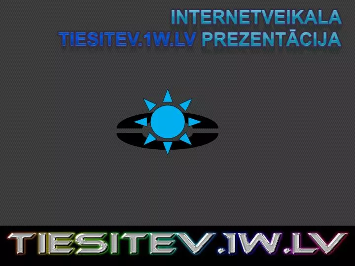 internetveikala tiesitev 1w lv prezent cija