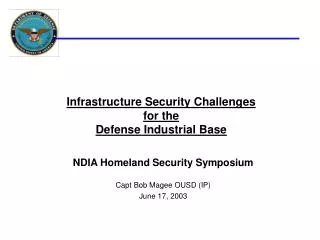 Infrastructure Security Challenges for the Defense Industrial Base