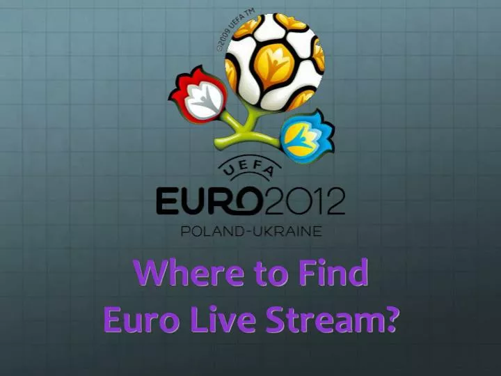 where to find euro live stream