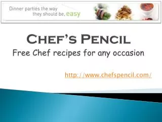 Chef’s Pencil - Free Chef recipes for any occasion