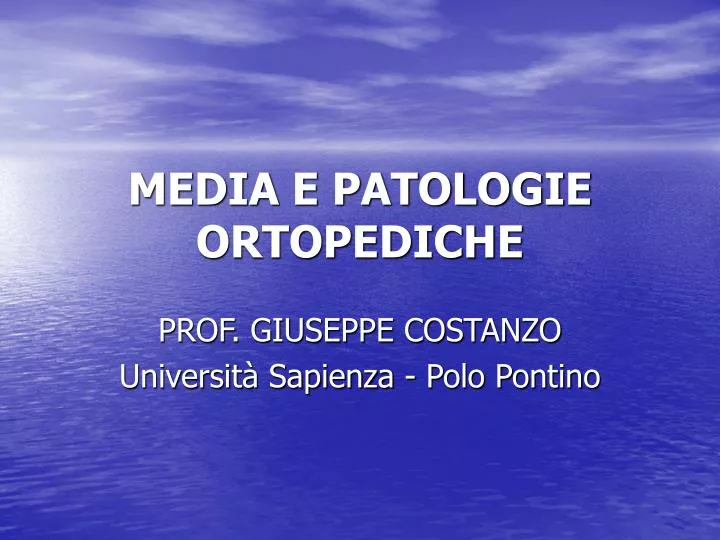 media e patologie ortopediche