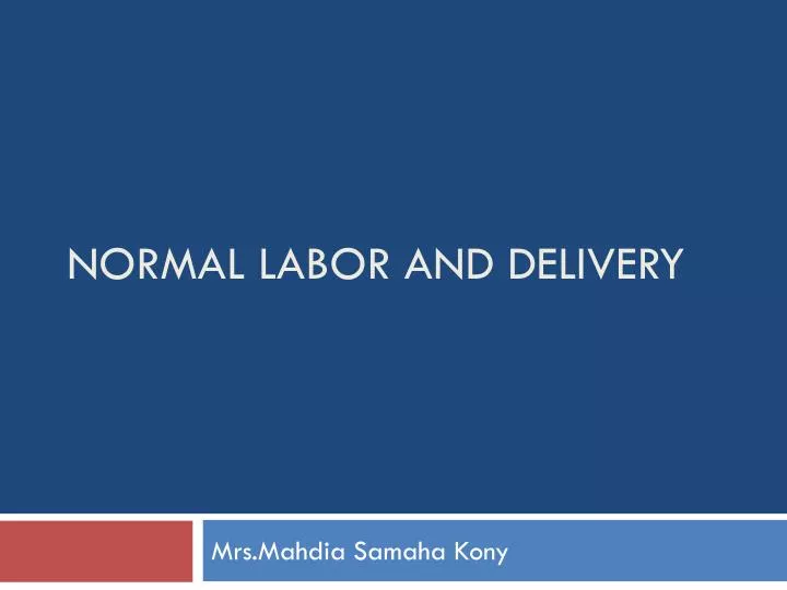 normal labor and delivery