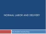 Normal Labor and Delivery - slide 1
