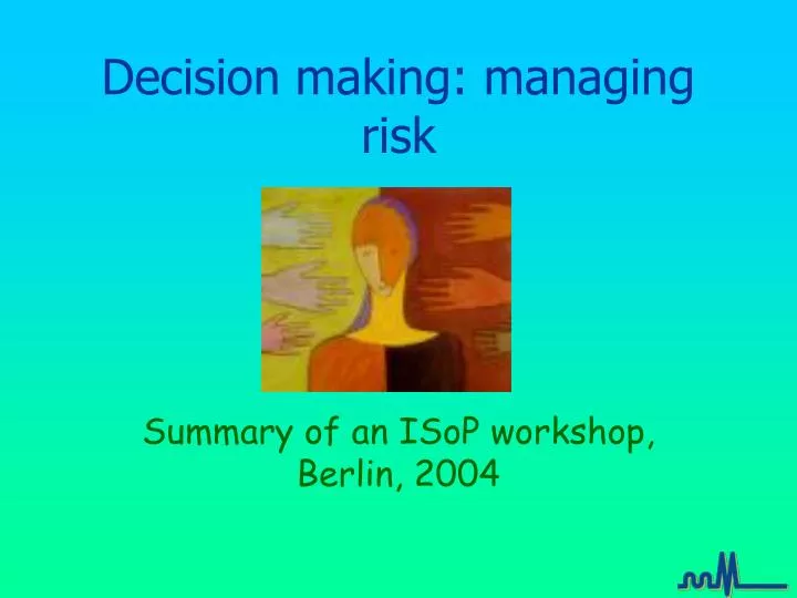 decision making managing risk