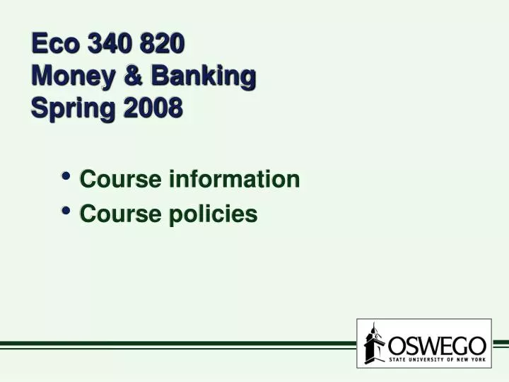 eco 340 820 money banking spring 2008