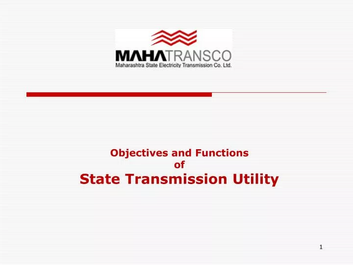 objectives and functions of state transmission utility