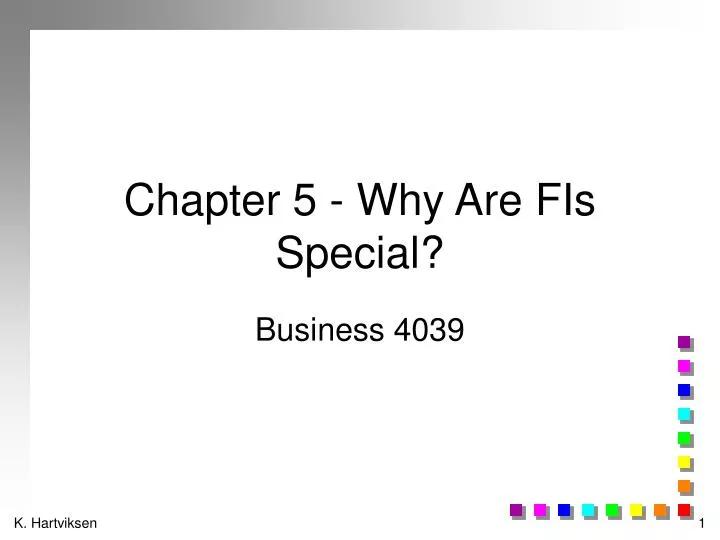 chapter 5 why are fis special