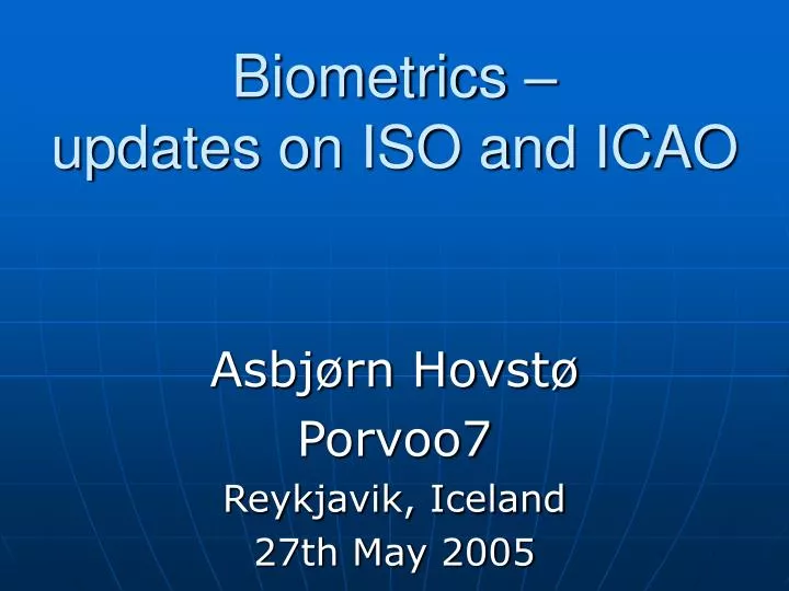 biometrics updates on iso and icao