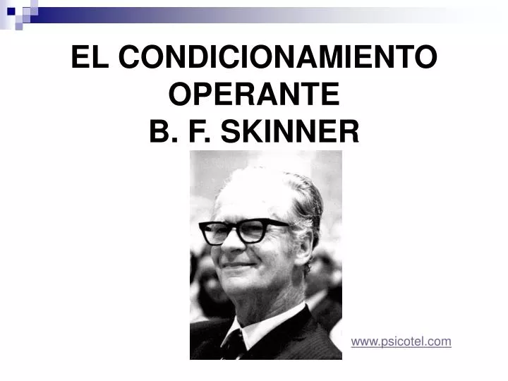 el condicionamiento operante b f skinner