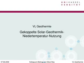 VL Geothermie Gekoppelte Solar-Geothermik-Niedertemperatur-Nutzung