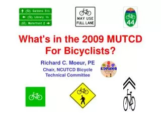 What's in the 2009 MUTCD For Bicyclists?
