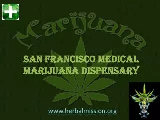 San Francisco Medical Marijuana Dispensary