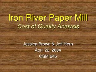 Iron River Paper Mill Cost of Quality Analysis