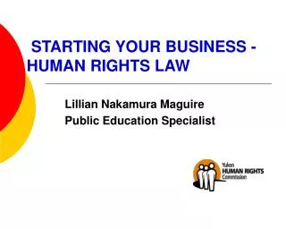 STARTING YOUR BUSINESS - HUMAN RIGHTS LAW
