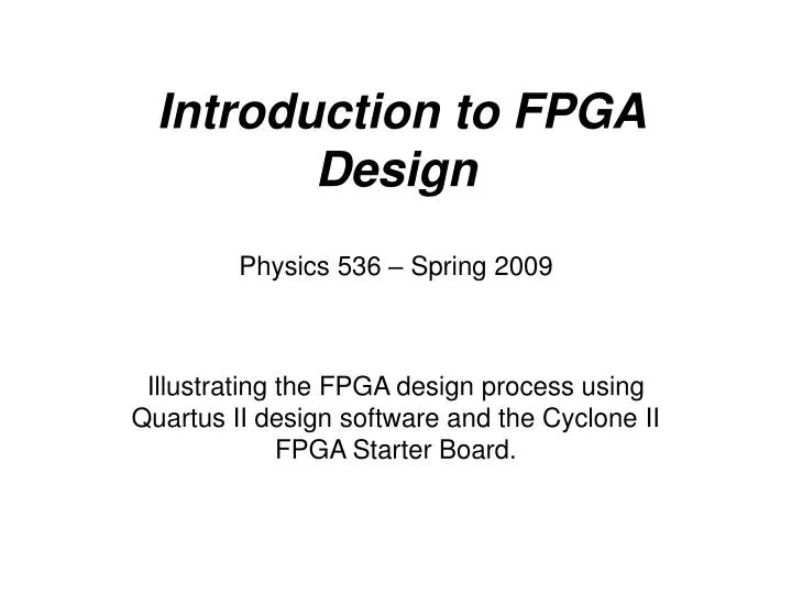 introduction to fpga design