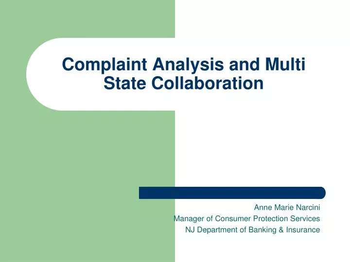 complaint analysis and multi state collaboration