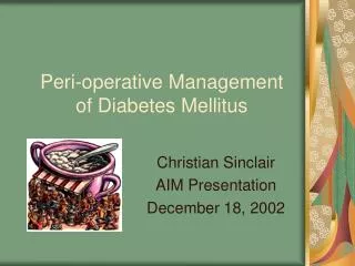 Peri-operative Management of Diabetes Mellitus