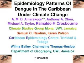 Epidemiology Patterns Of Dengue In The Caribbean Under Climate Change