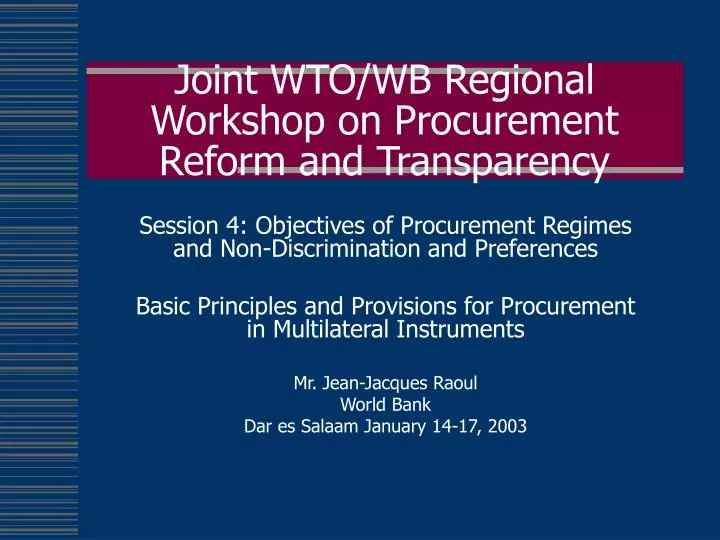 joint wto wb regional workshop on procurement reform and transparency