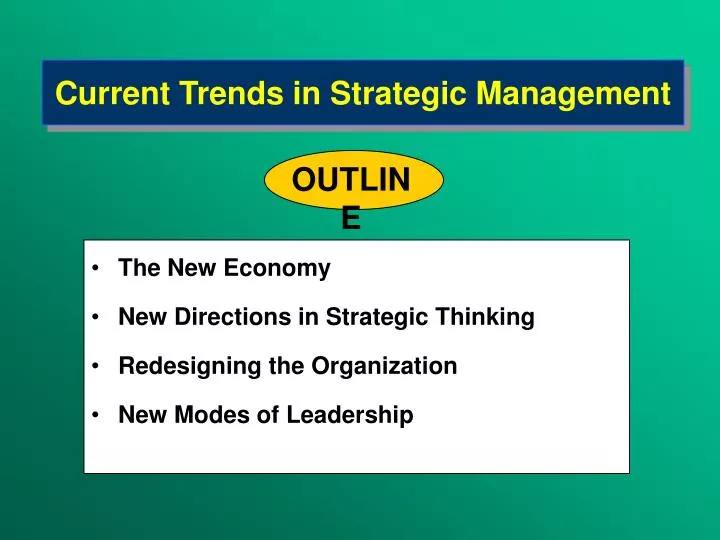 current trends in strategi c m anagement