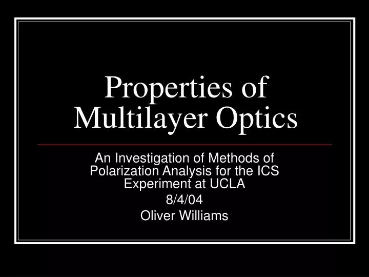 properties of multilayer optics