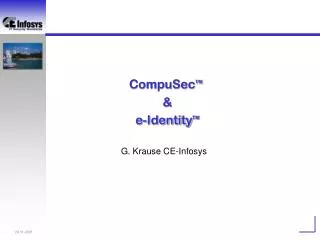 CompuSec TM &amp; e-Identity TM