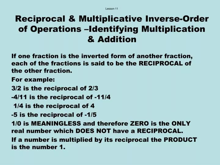 lesson 11 reciprocal multiplicative inverse order of operations identifying multiplication addition