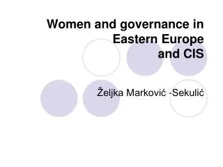 Women and governance in Eastern Europe and CIS