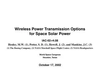 Wireless Power Transmission Options for Space Solar Power