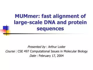MUMmer: fast alignment of large-scale DNA and protein sequences