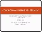 Conducting a Needs Assessment: Key Insights from Region II Annual Primary Care Conference - slide 1