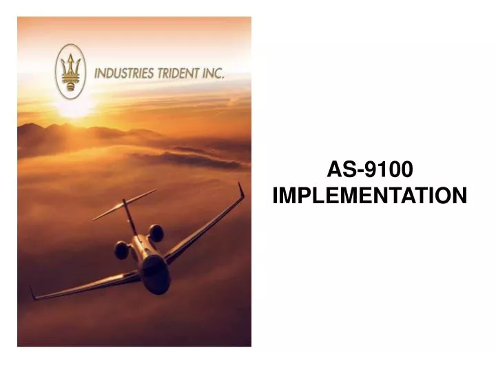 as 9100 implementation