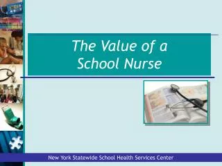 The Value of a School Nurse